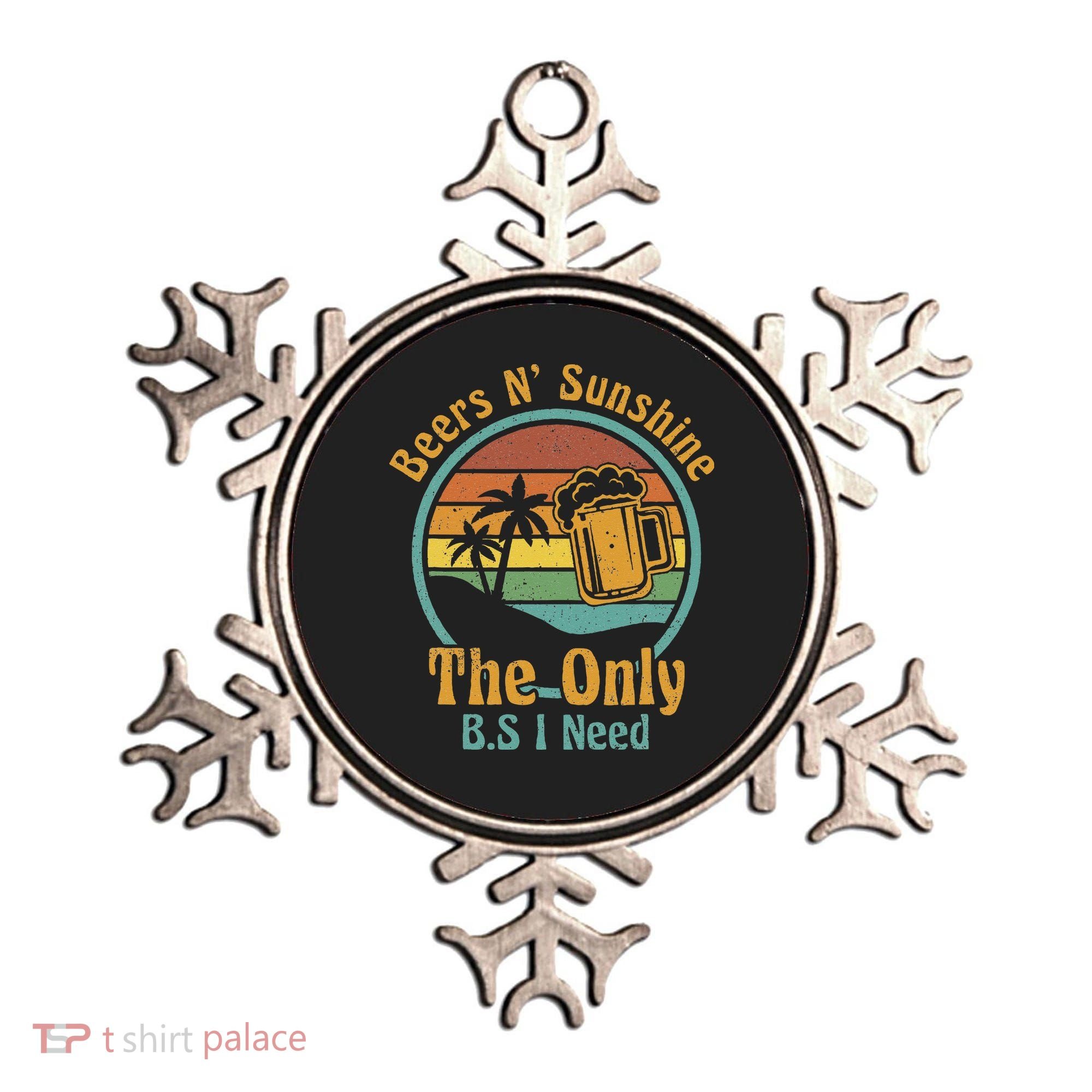 The Only BS I Need Is Beers and Sunshine Drinking Brew Party Ornament