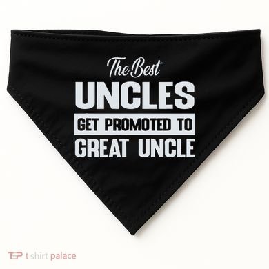 The Only Best Uncles Get Promoted To Great Uncle USA-Made Doggie Bandana