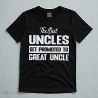 The Only Best Uncles Get Promoted To Great Uncle T-Shirt thumb 5