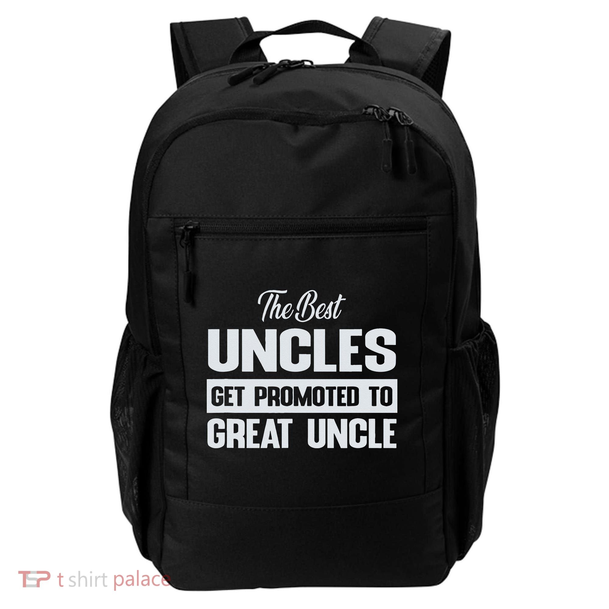 The Only Best Uncles Get Promoted To Great Uncle Backpack