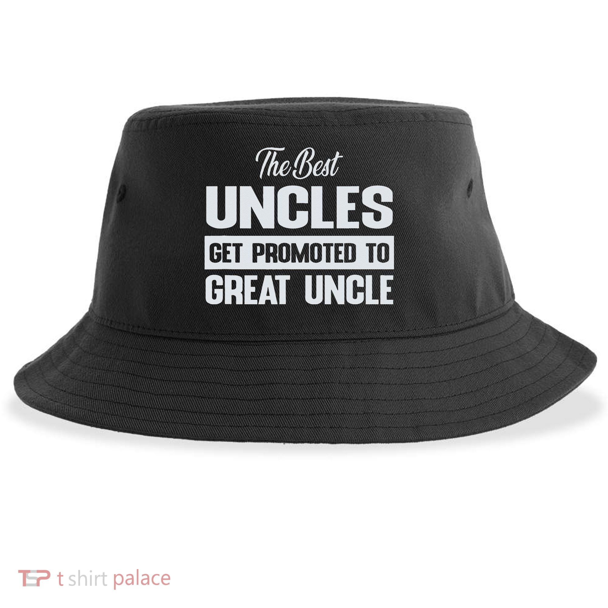 The Only Best Uncles Get Promoted To Great Uncle Sustainable Bucket Hat