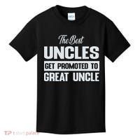 The Only Best Uncles Get Promoted To Great Uncle Kids T-Shirt thumb 0