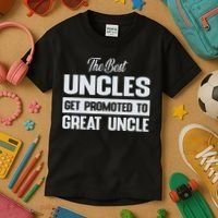 The Only Best Uncles Get Promoted To Great Uncle Kids T-Shirt thumb 3