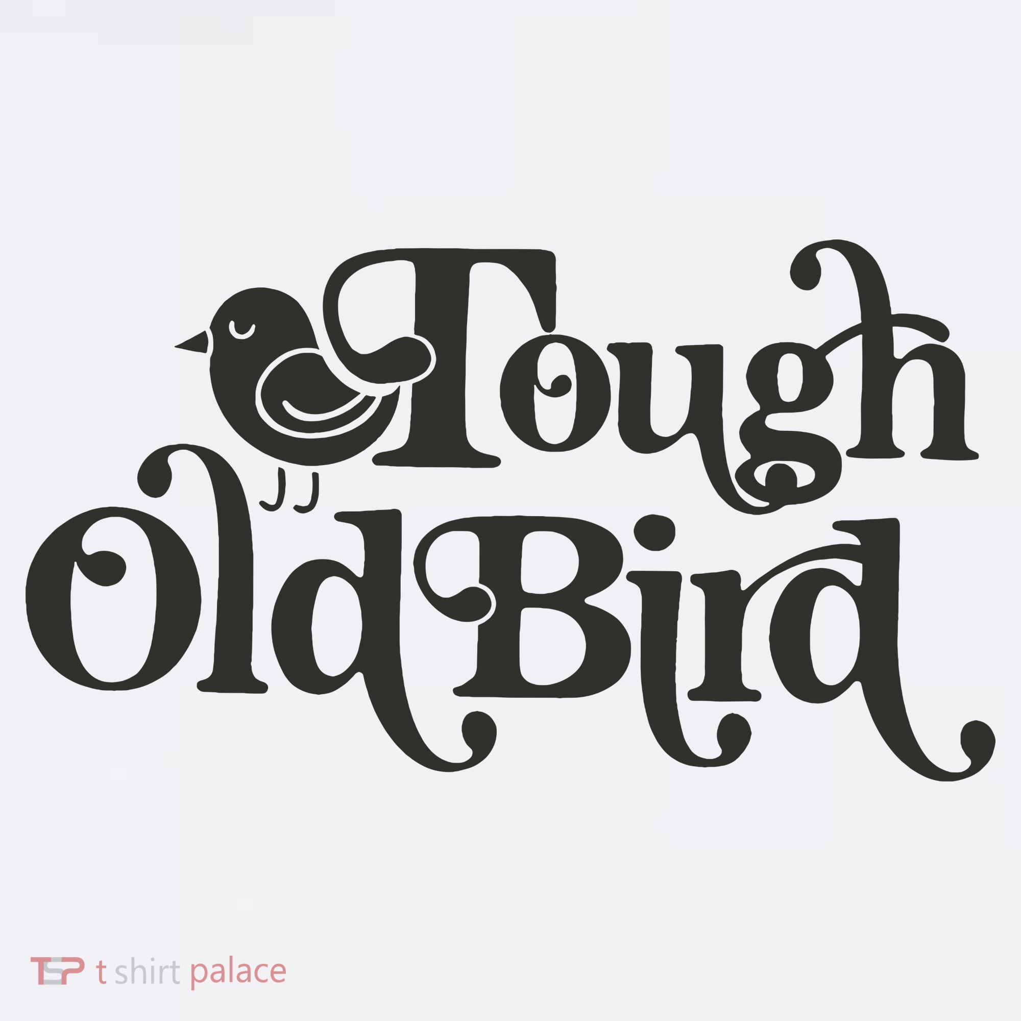 Tough Old Bird Grandma Women's T-Shirt