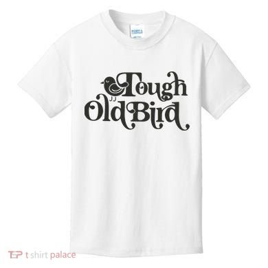 Tough Old Bird Grandma Kids T-Shirt