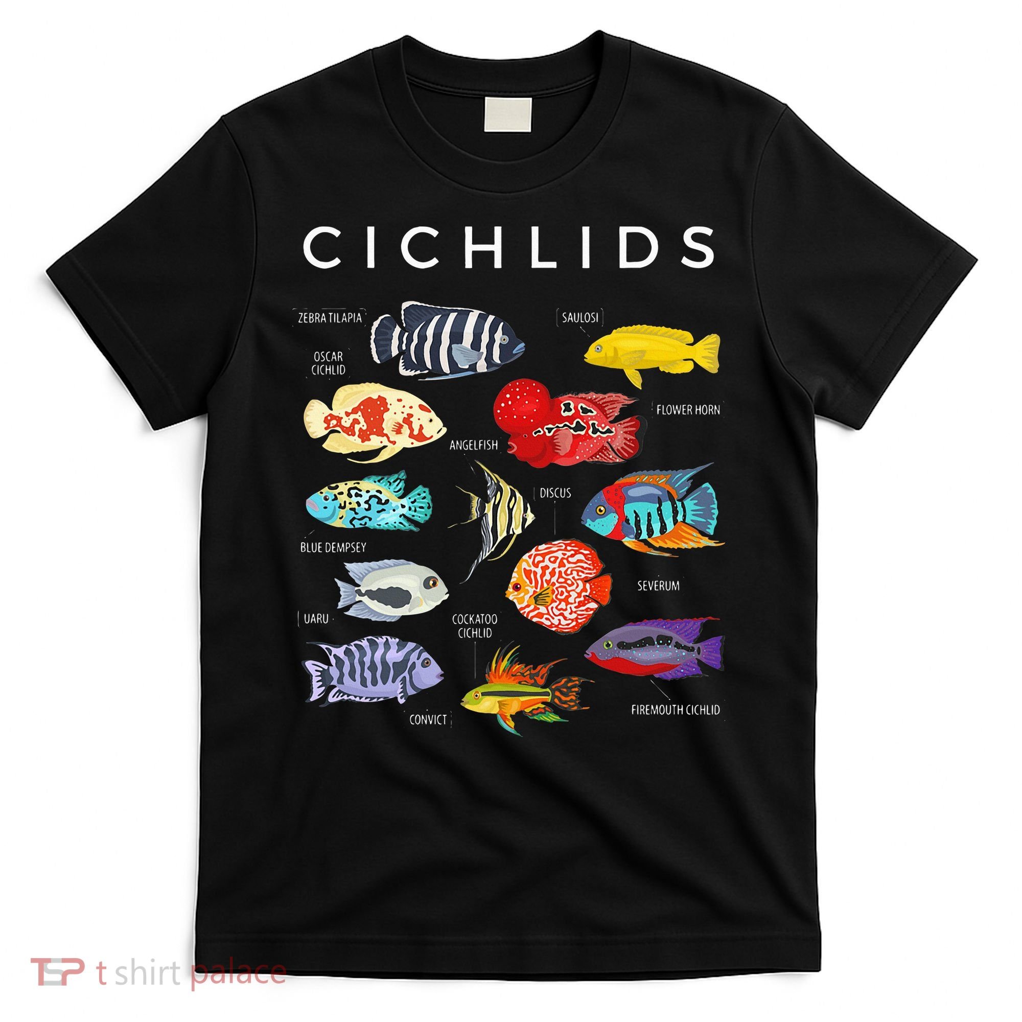 Types Of Cichlid Fish Species Cichlids Aquarium T-Shirt