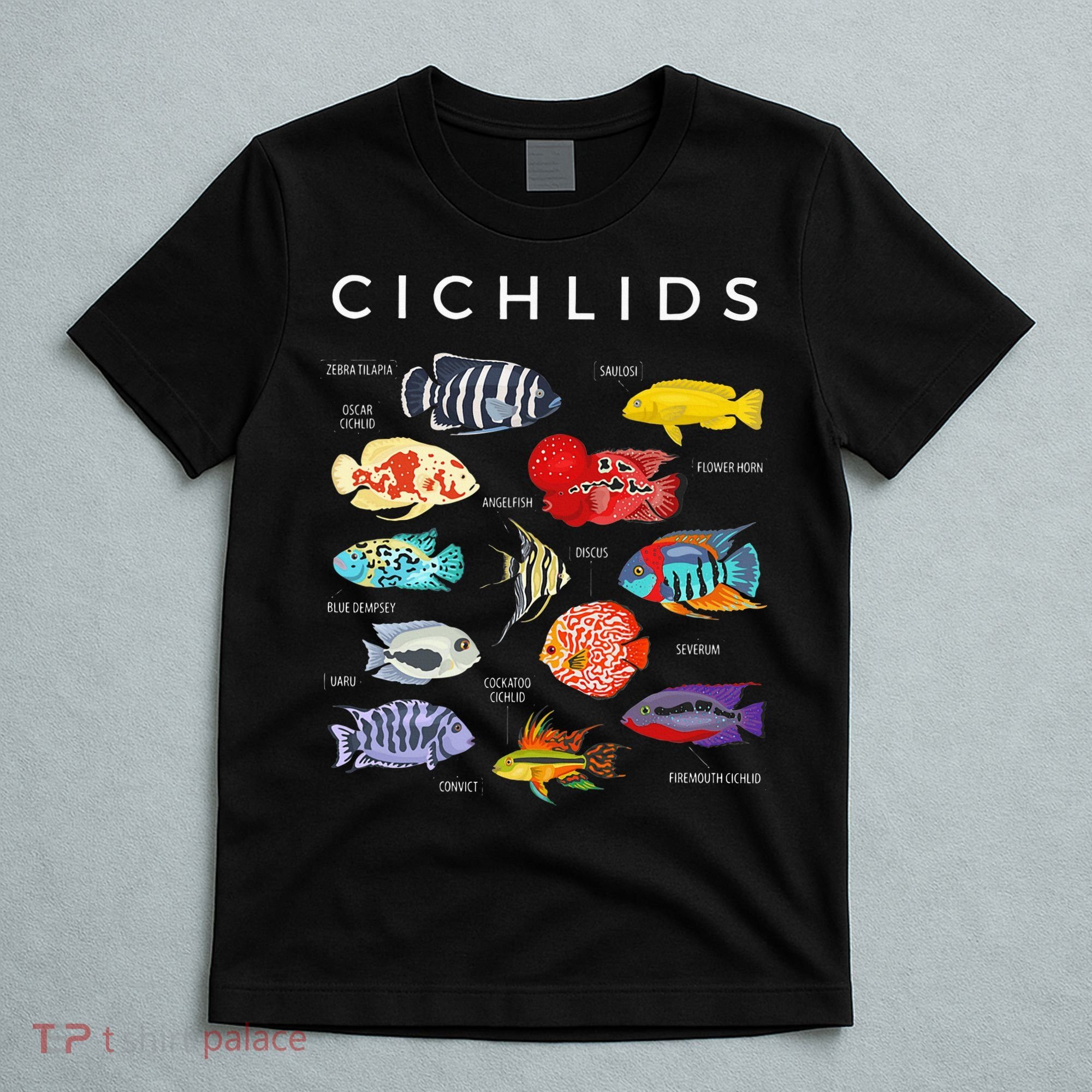 Types Of Cichlid Fish Species Cichlids Aquarium T-Shirt
