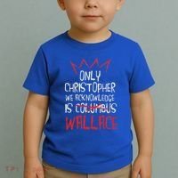 The Only Christopher We Acknowledge Is Wallace Toddler T-Shirt thumb 2