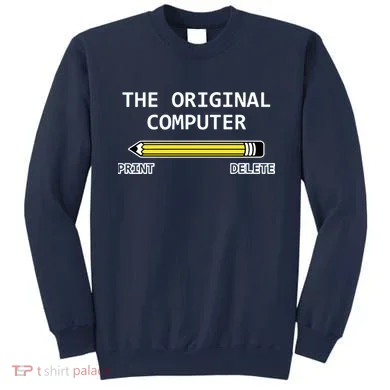 The Original Computer Sweatshirt