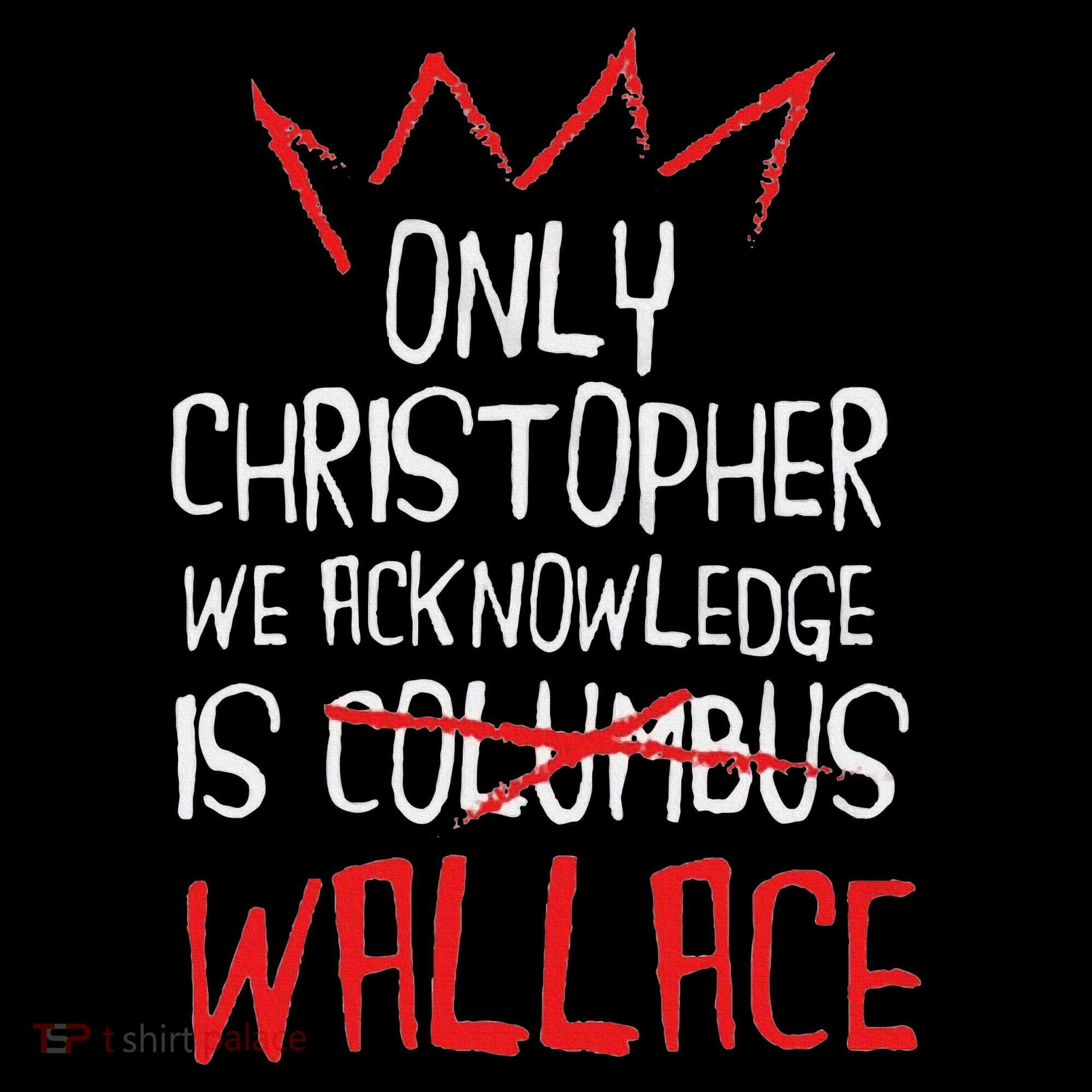 The Only Christopher We Acknowledge Is Wallace Toddler Hoodie