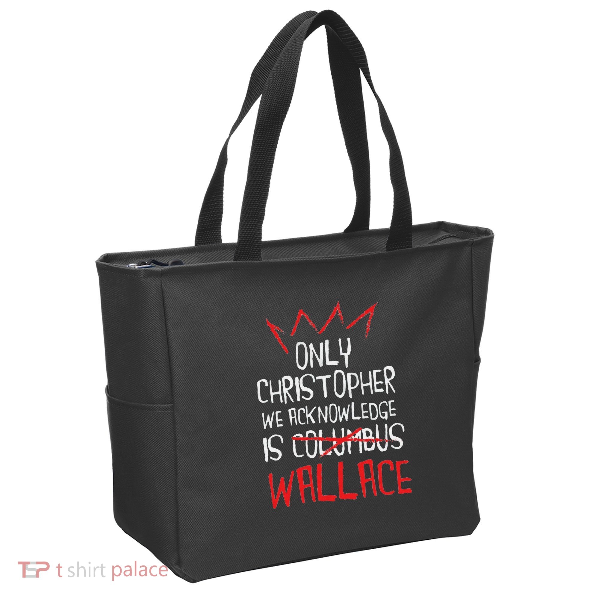 The Only Christopher We Acknowledge Is Wallace Tote Bag