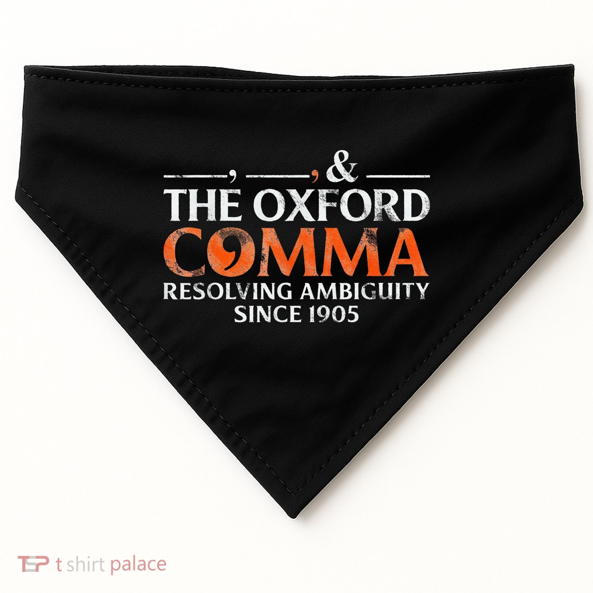 The Oxford Comma Resolving Ambiguity Since 1905 USA-Made Doggie Bandana