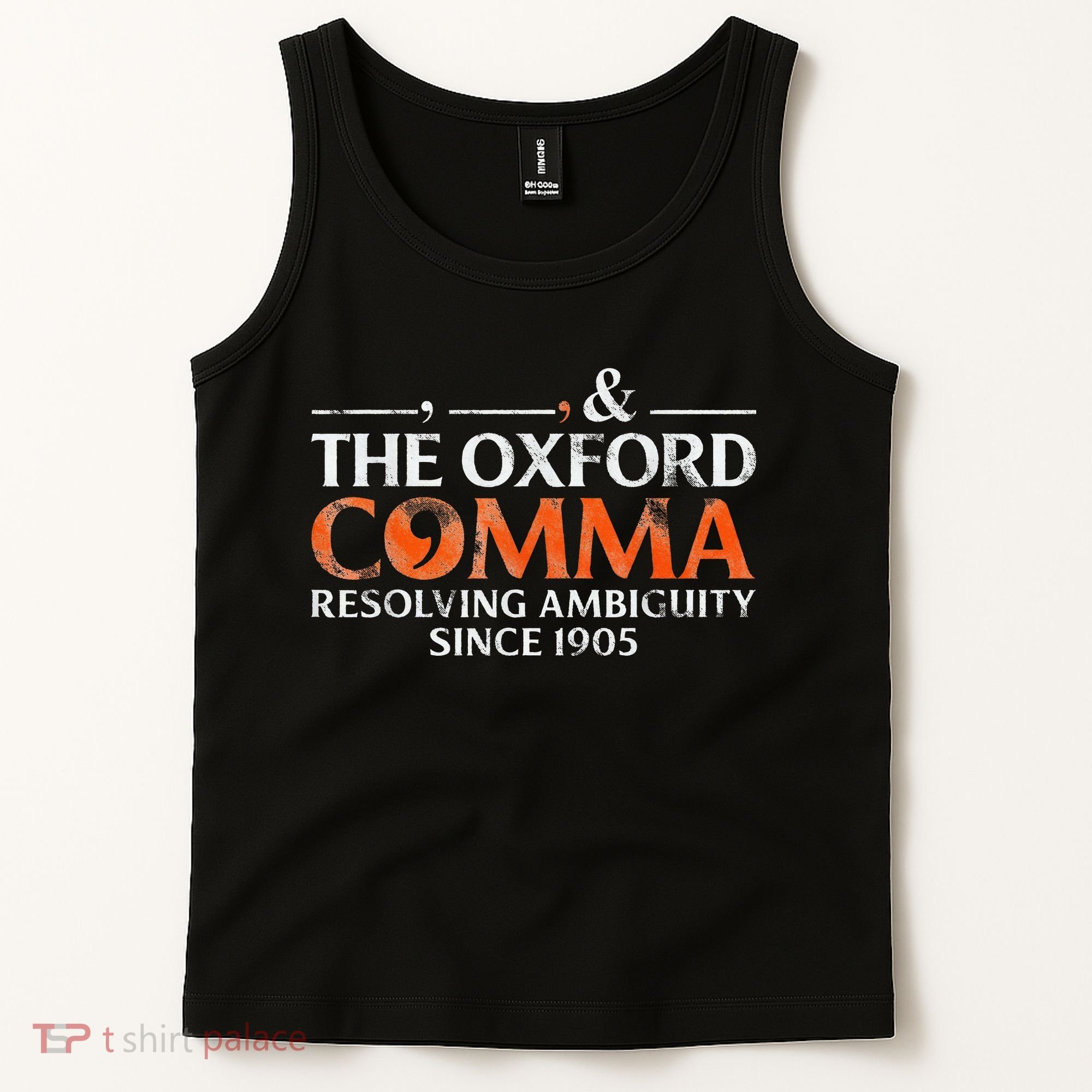 The Oxford Comma Resolving Ambiguity Since 1905 Tank Top