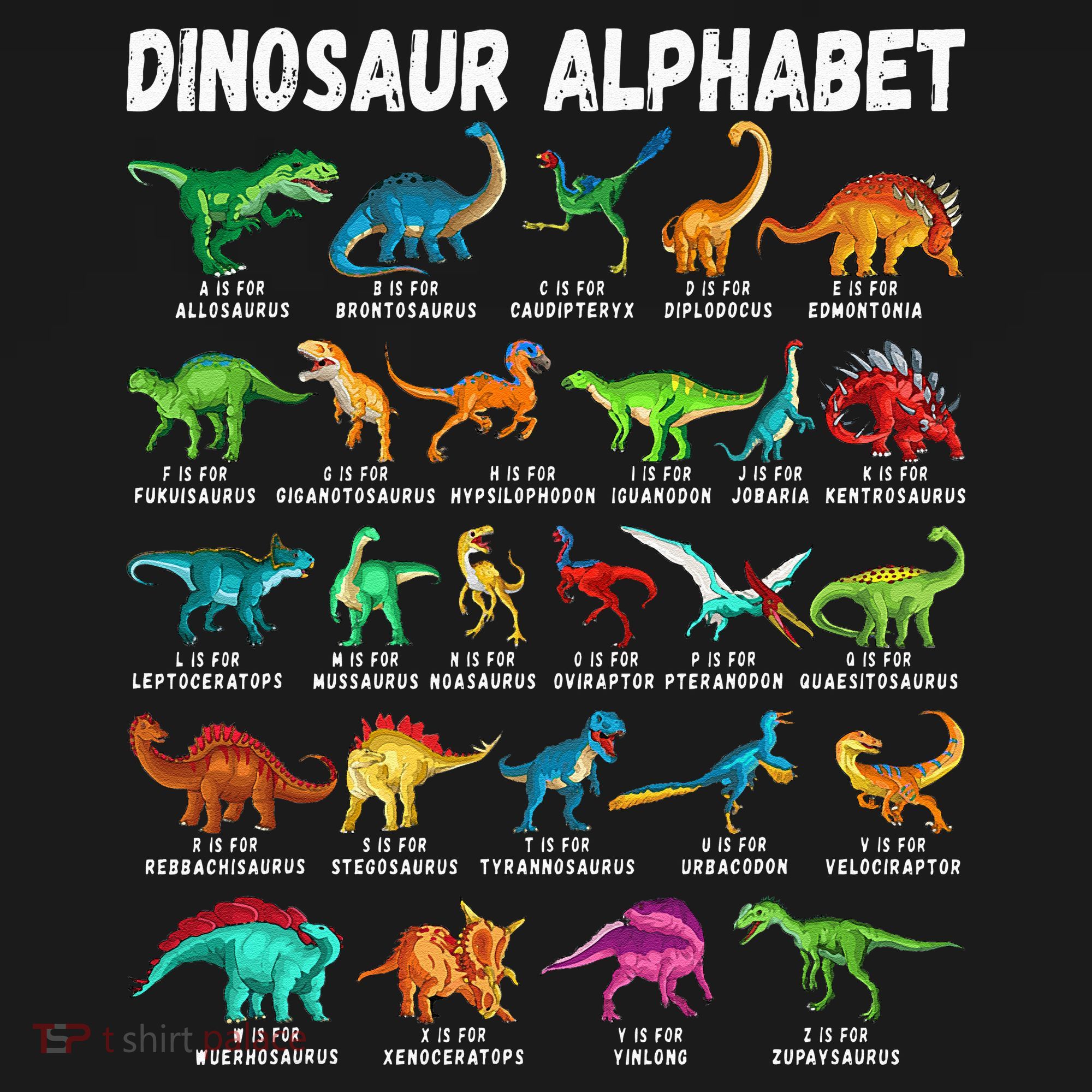 Types Of Dinosaurs Alphabet A Z ABC Dino Identification T-Shirt