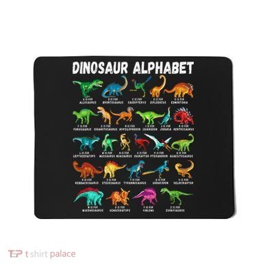 Types Of Dinosaurs Alphabet A Z ABC Dino Identification Mousepad