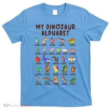 Types Of Dinosaurs Alphabet Dino Identification Meaningful Gift T-Shirt