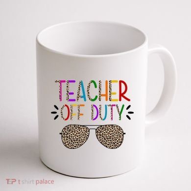 Teacher Off Duty Summer Break Cheetah Coffee Mug back