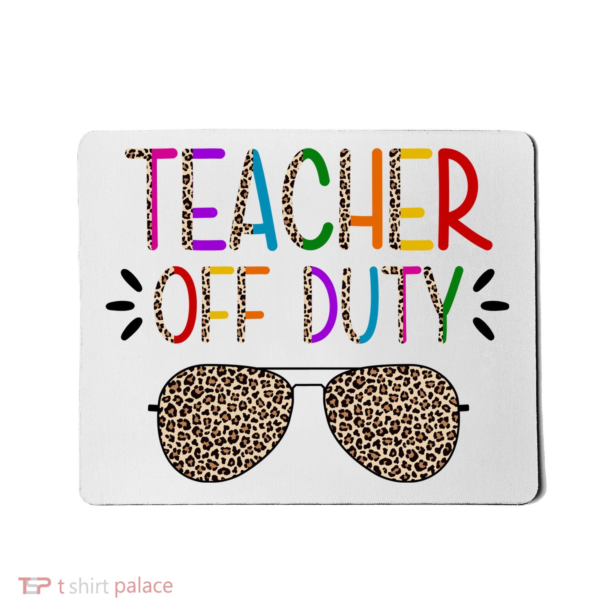 Teacher Off Duty Summer Break Cheetah Mousepad