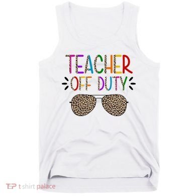 Teacher Off Duty Summer Break Cheetah Tank Top
