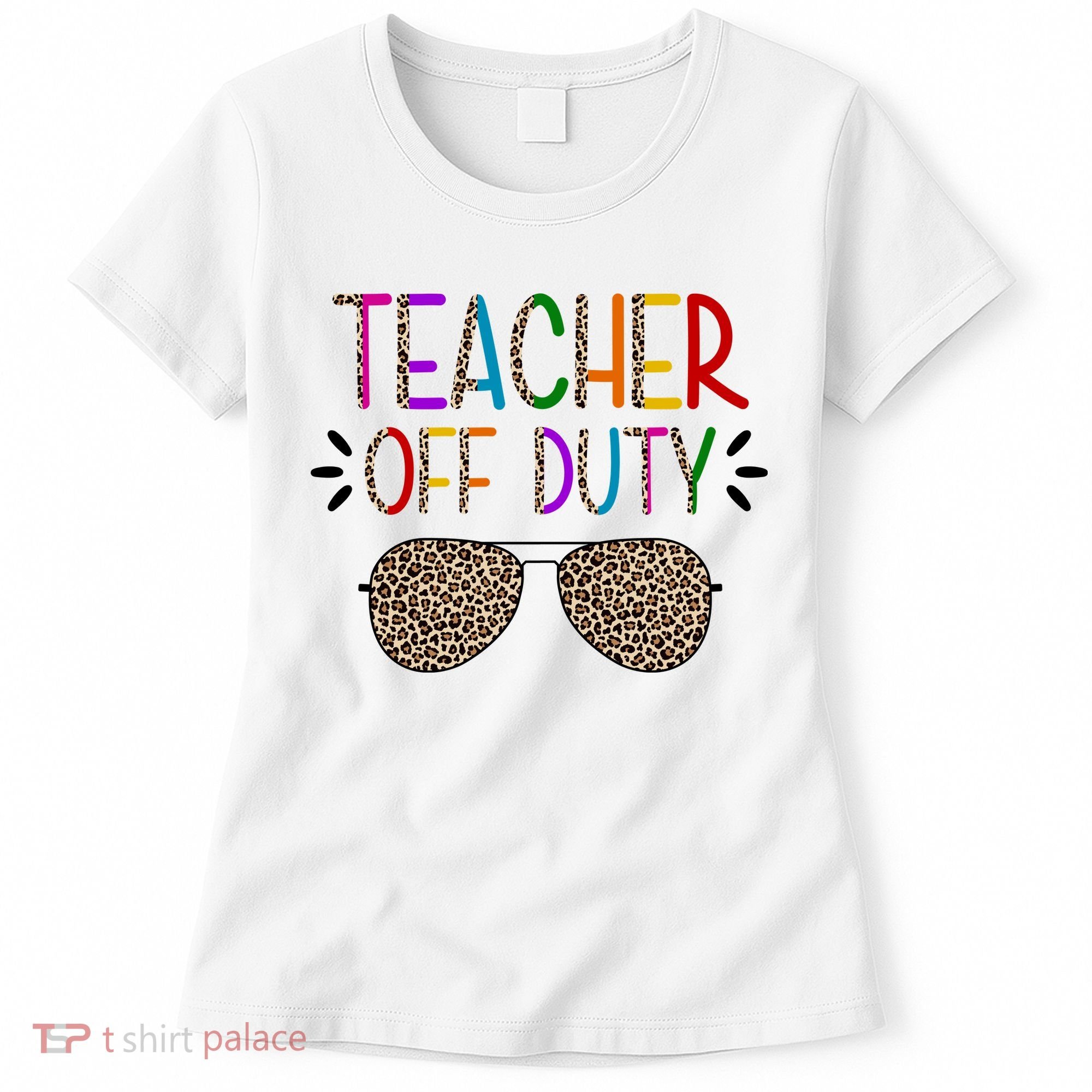 Teacher Off Duty Summer Break Cheetah Women's T-Shirt