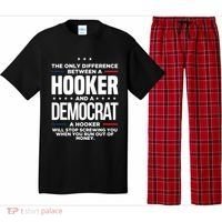 The Only Difference Between A Hooker And A Democrat Pajama Set thumb 0