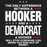 The Only Difference Between A Hooker And A Democrat Tumbler thumb 3