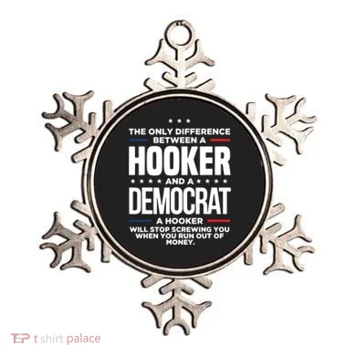 The Only Difference Between A Hooker And A Democrat Ornament