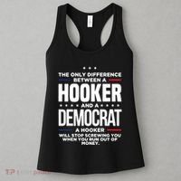 The Only Difference Between A Hooker And A Democrat Women's Tank Top thumb 3