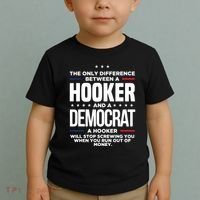 The Only Difference Between A Hooker And A Democrat Toddler T-Shirt thumb 2