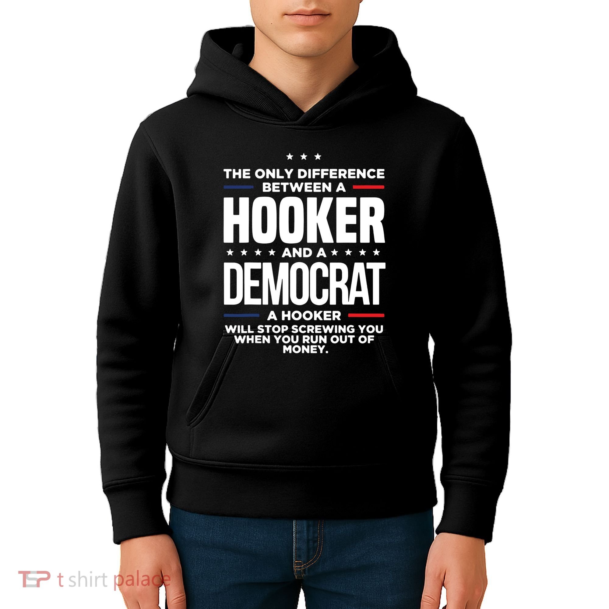 The Only Difference Between A Hooker And A Democrat Kids Hoodie