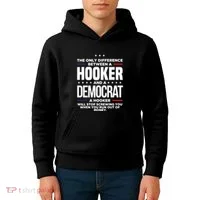 The Only Difference Between A Hooker And A Democrat Kids Hoodie thumb 4