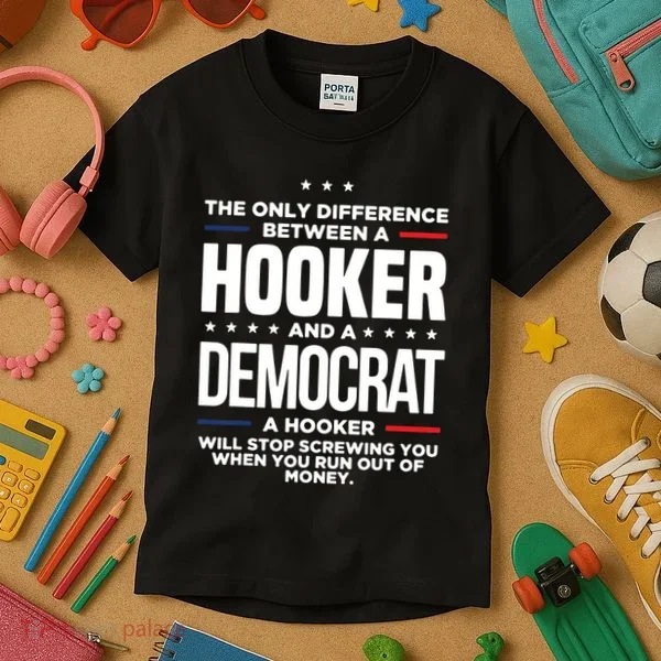 The Only Difference Between A Hooker And A Democrat Kids T-Shirt