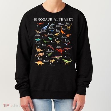 Types Of Dinosaurs Alphabet Abc Dino Identification Az Women's Sweatshirt