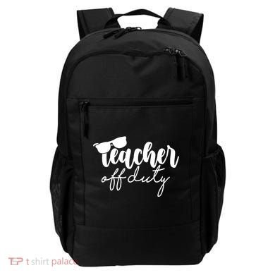 Teacher Off Duty Summer Break Backpack