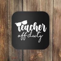 Teacher Off Duty Summer Break Coaster thumb 0