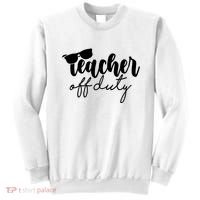 Teacher Off Duty Summer Break Sweatshirt thumb 0