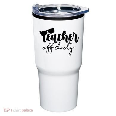 Teacher Off Duty Summer Break Tumbler