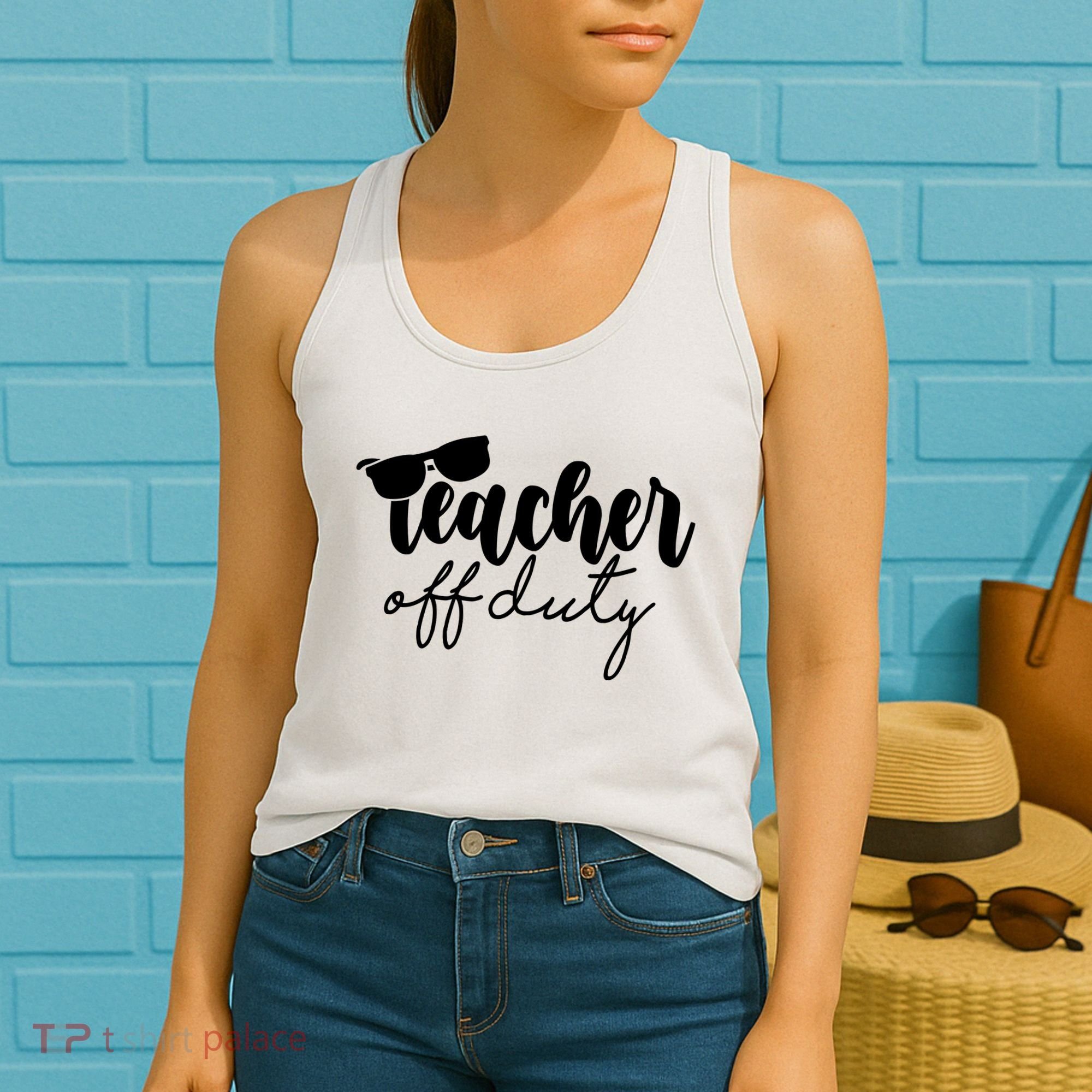 Teacher Off Duty Summer Break Women's Tank Top