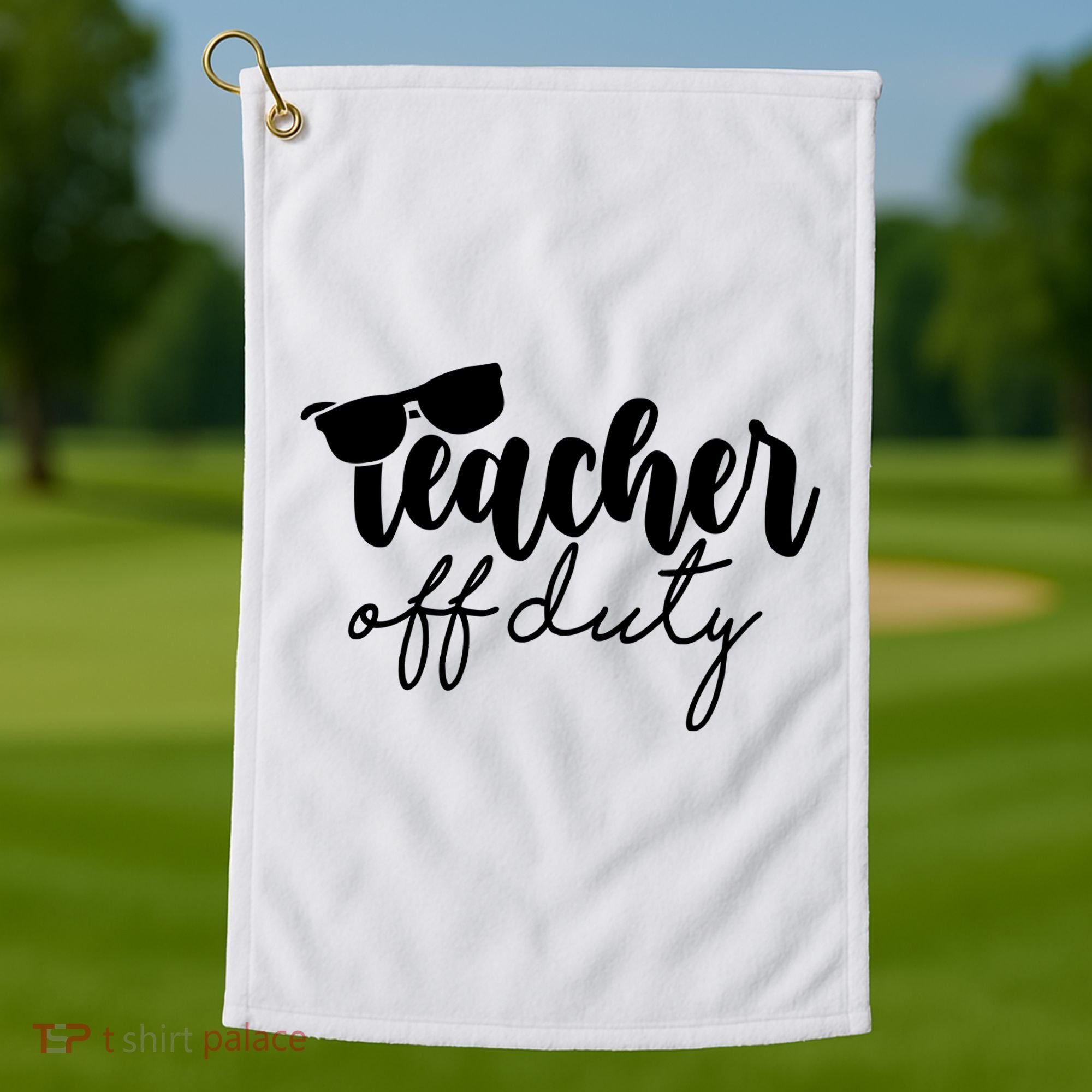 Teacher Off Duty Summer Break Golf Towel