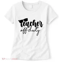 Teacher Off Duty Summer Break Women's T-Shirt thumb 0