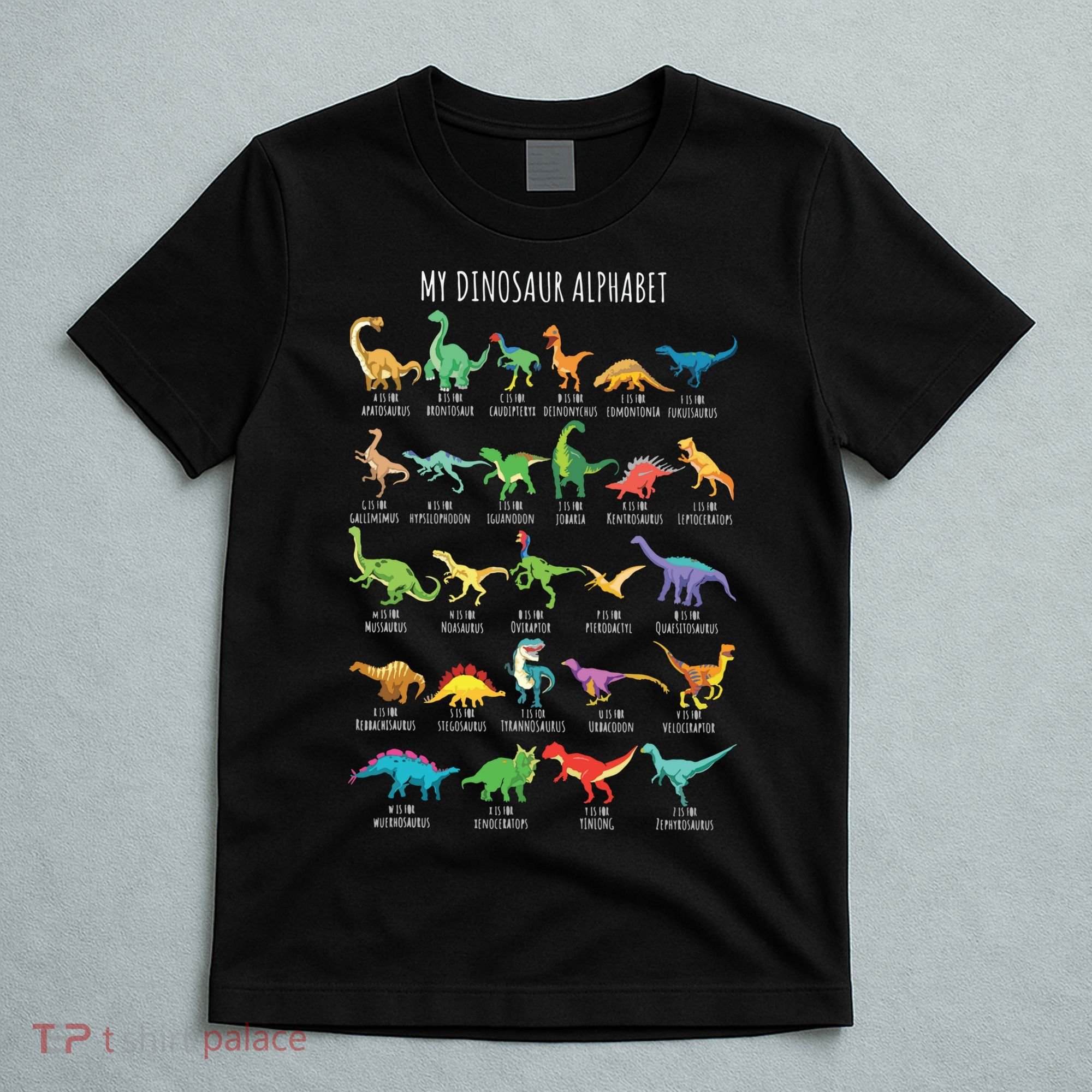 Types Of Dinosaurs Alphabet AZ ABC Dino Identification Short Sleeve T-Shirt