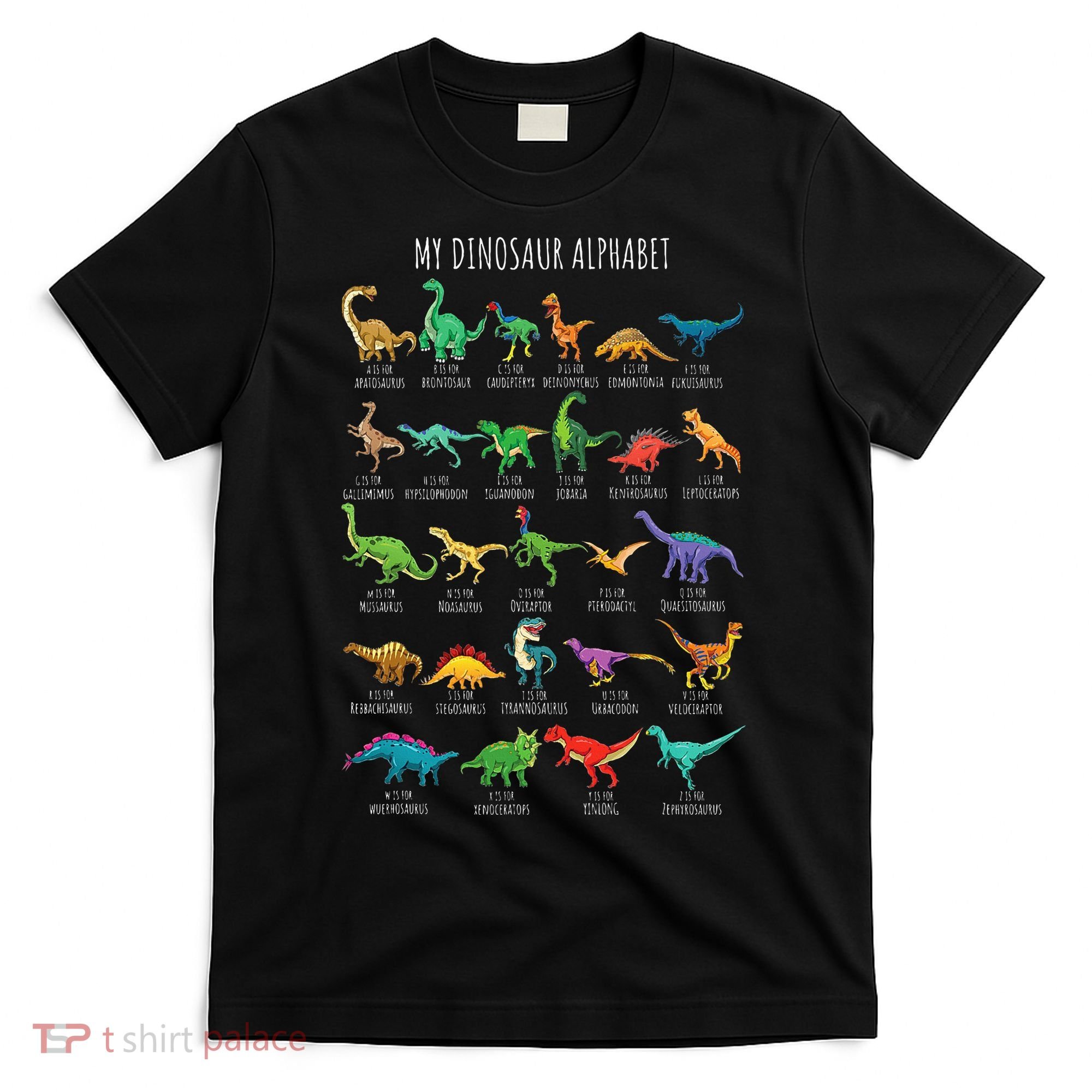 Types Of Dinosaurs Alphabet Az Abc Dino Identification T-Shirt