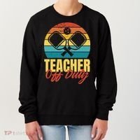 Teacher Off Duty Pickleball Women's Sweatshirt thumb 0