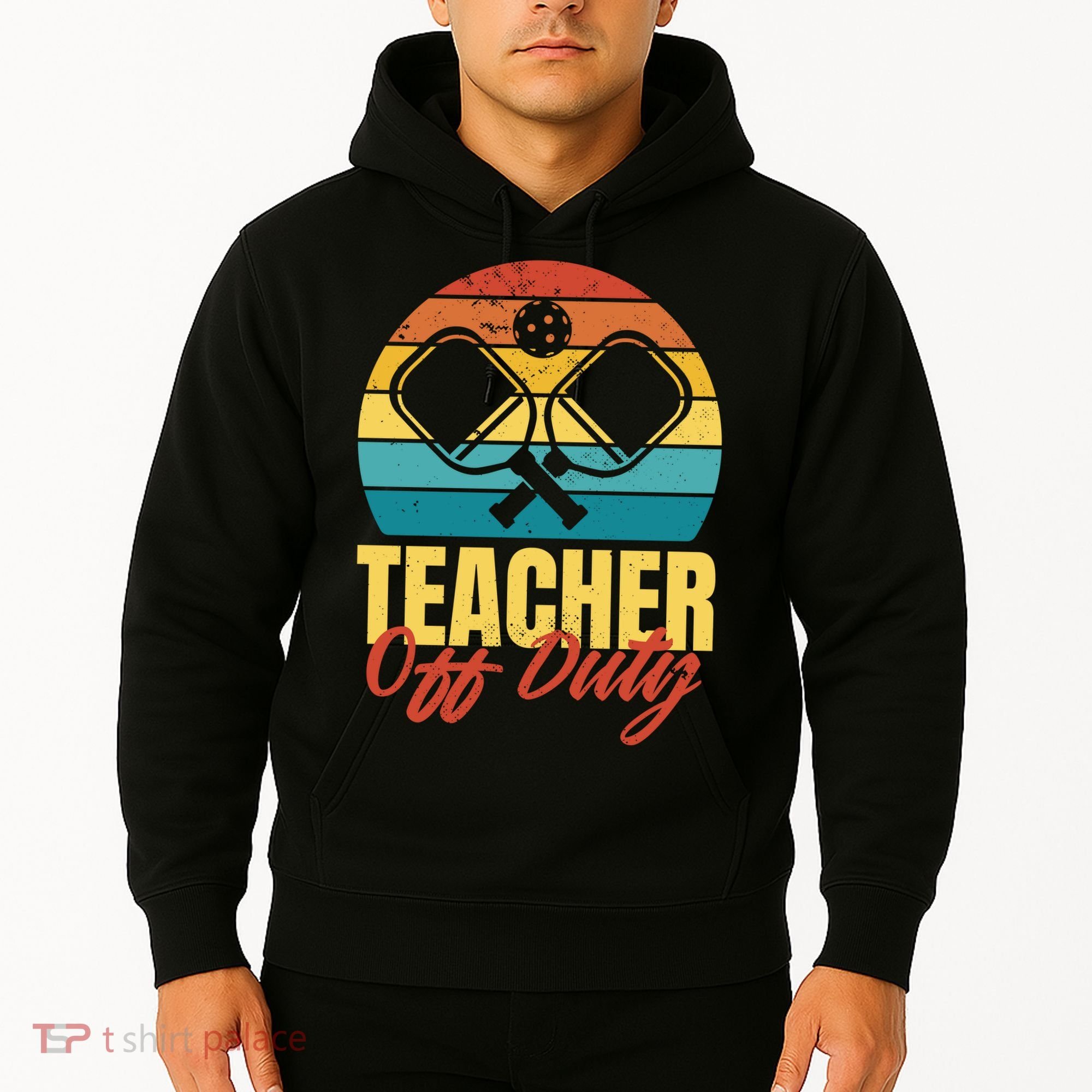 Teacher Off Duty Pickleball Hoodie