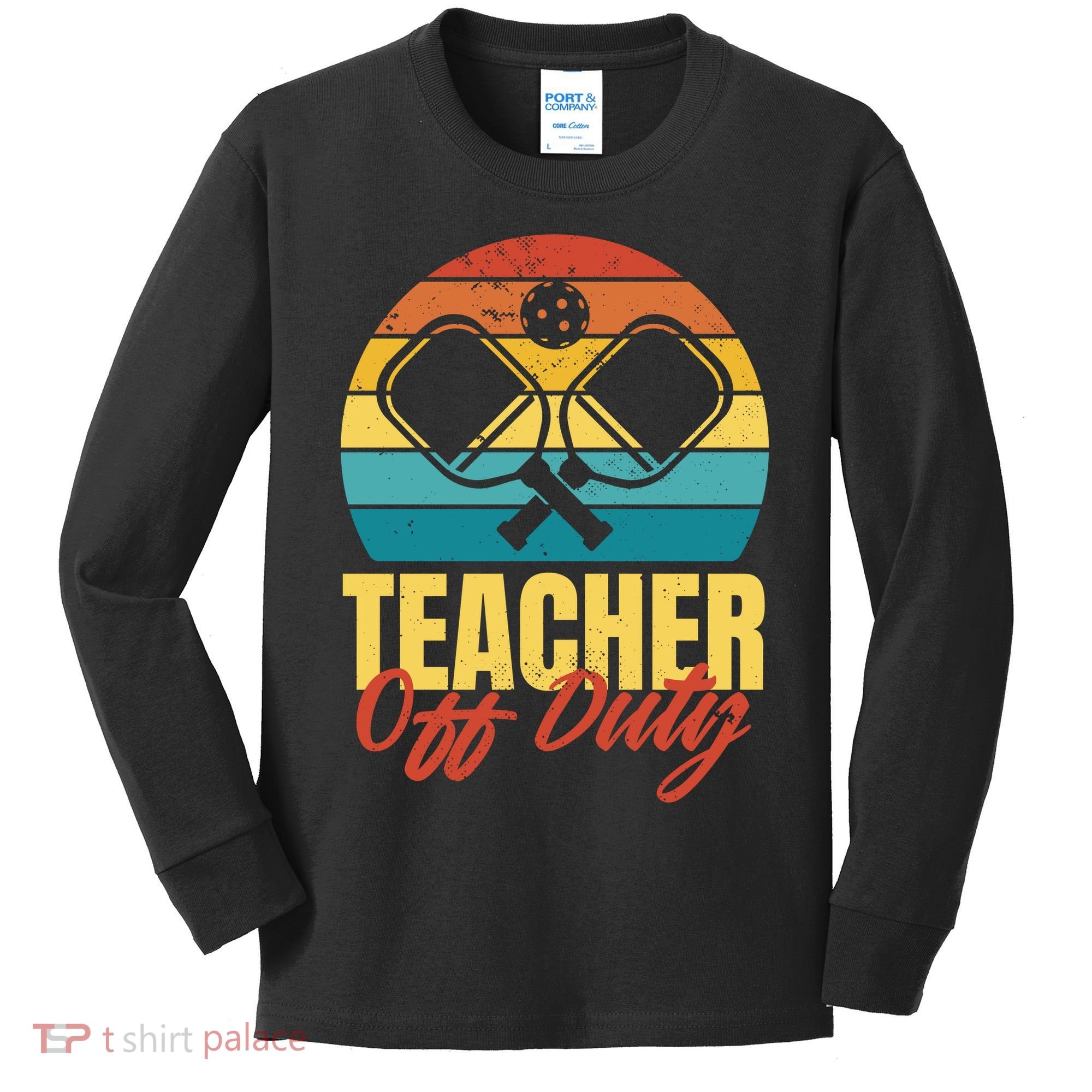 Teacher Off Duty Pickleball Kids Long Sleeve Shirt