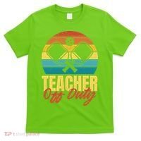 Teacher Off Duty Pickleball T-Shirt thumb 0