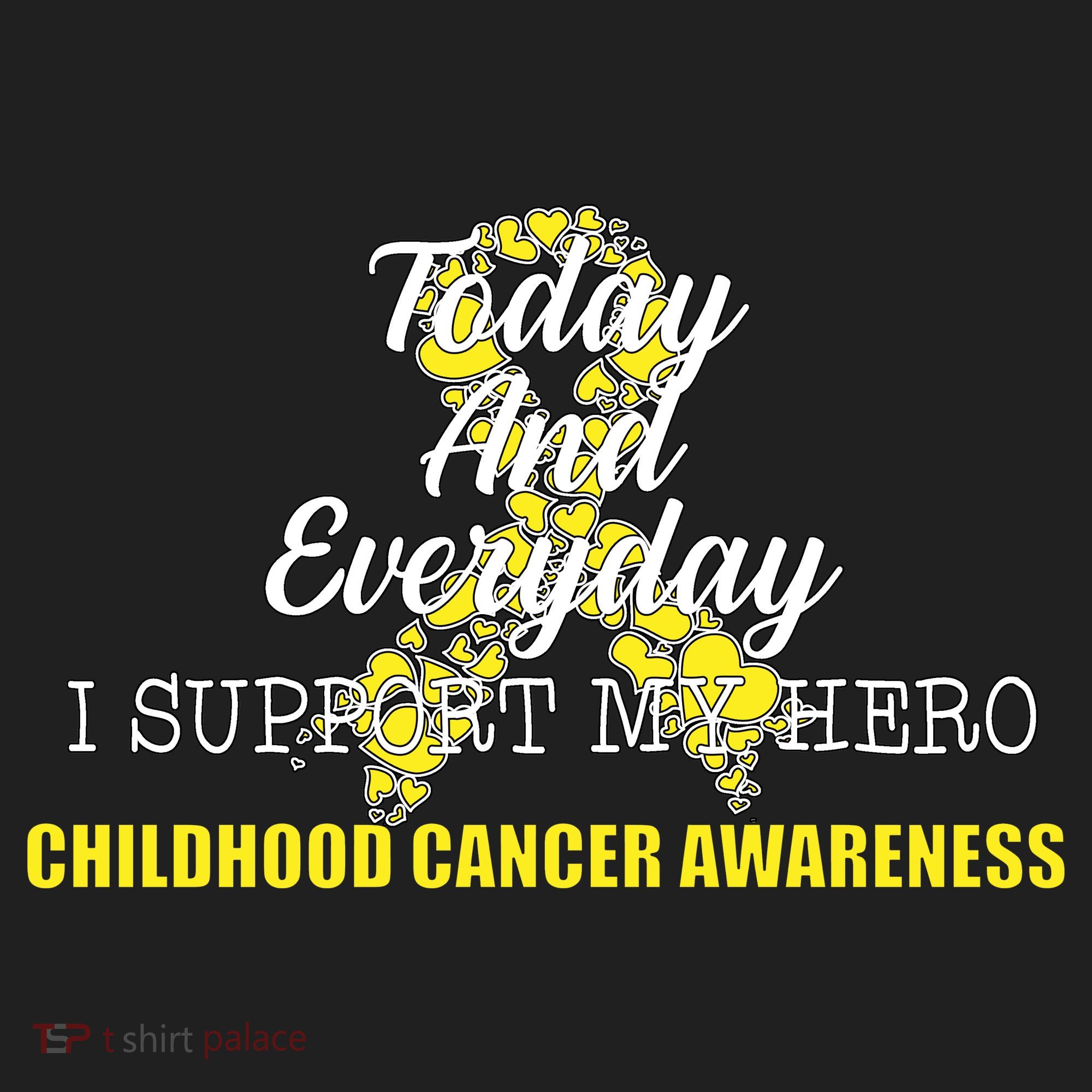 Today Everyday I Support My Hero Childhood Cancer Hat