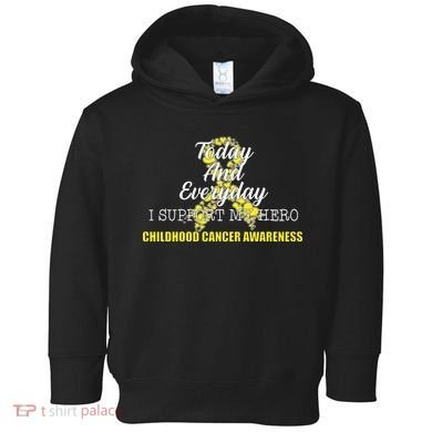 Today Everyday I Support My Hero Childhood Cancer Toddler Hoodie