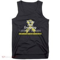 Today Everyday I Support My Hero Childhood Cancer Tank Top thumb 0