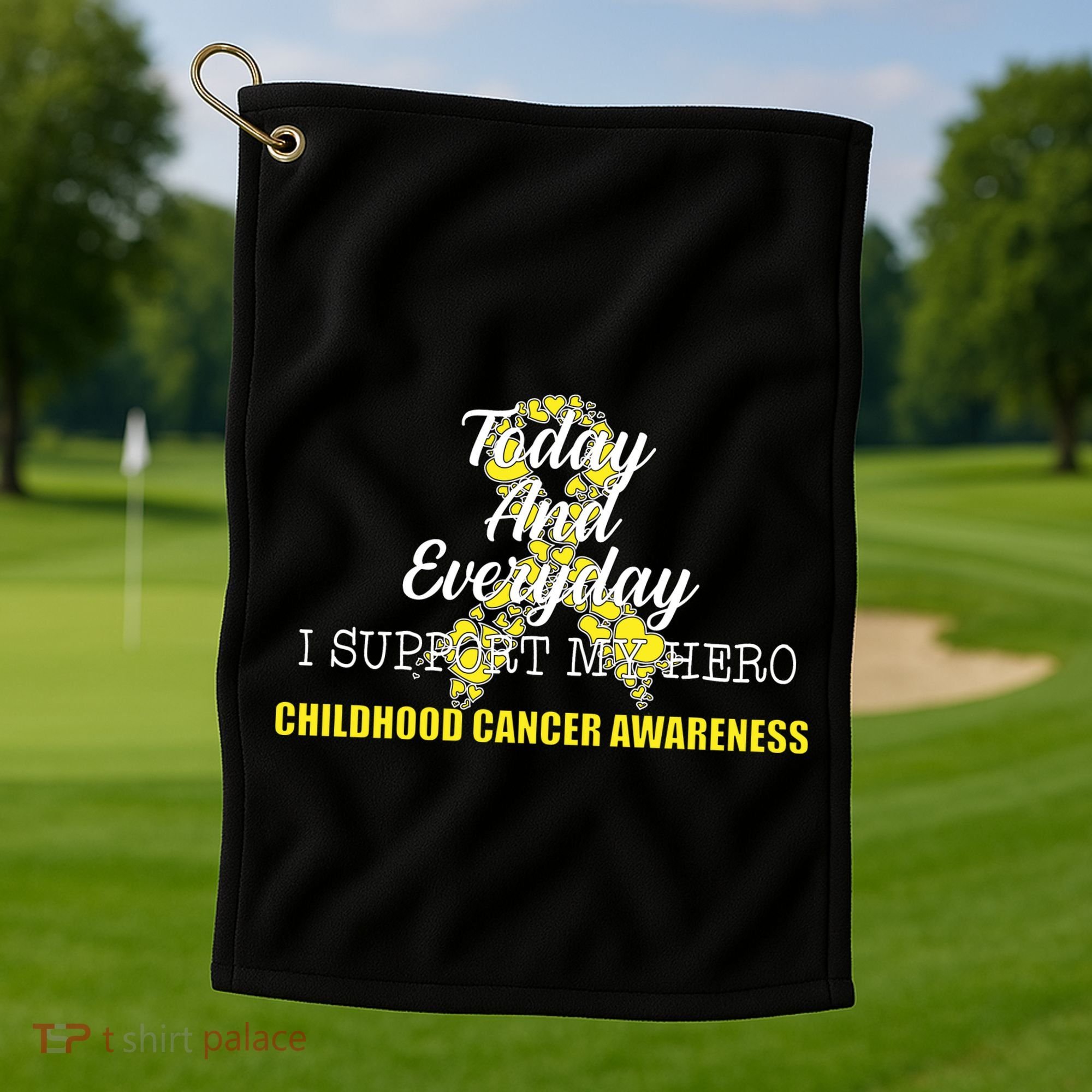 Today Everyday I Support My Hero Childhood Cancer Golf Towel